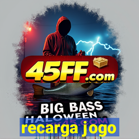 recarga jogo